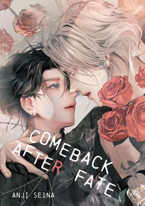 "COMEBACK AFTER FATE" steht in weißem Text. Zwei Personen nahe beieinander, umgeben von roten Rosen.