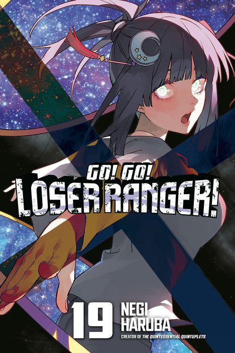 "GO! GO! LOSER RANGER!", Band 19, von Negi Haruba. Mädchen mit Mond- und Sternenhaarschmuck vor galaktischem Hintergrund.