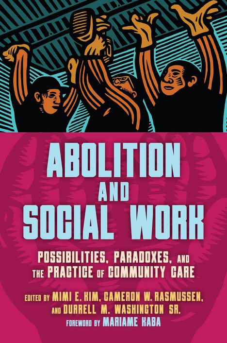 Abolition and Social Work, Buch