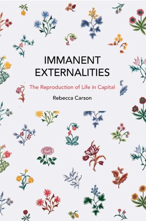 Rebecca Carson: Immanent Externalities, Buch