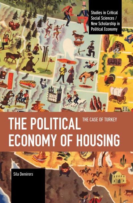 Sila Demirors: The Political Economy of Housing, Buch