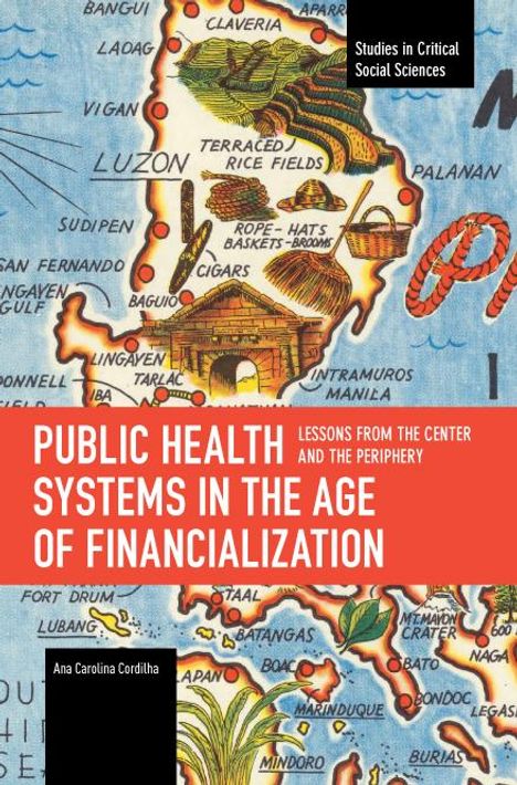 Ana Carolina Cordilha: Public Health Systems in the Age of Financialization, Buch