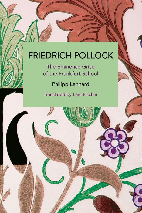 Philipp Lenhard: Friedrich Pollock, Buch