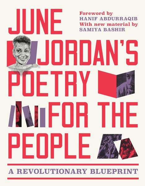 "JUNE JORDAN'S POETRY FOR THE PEOPLE: A REVOLUTIONARY BLUEPRINT" ist in großer roter Schrift. Schwarz-weißes Porträt oben links.