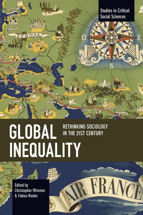 „Global Inequality: Rethinking Sociology in the 21st Century“; Karte mit Kompassrose und Air France Band.