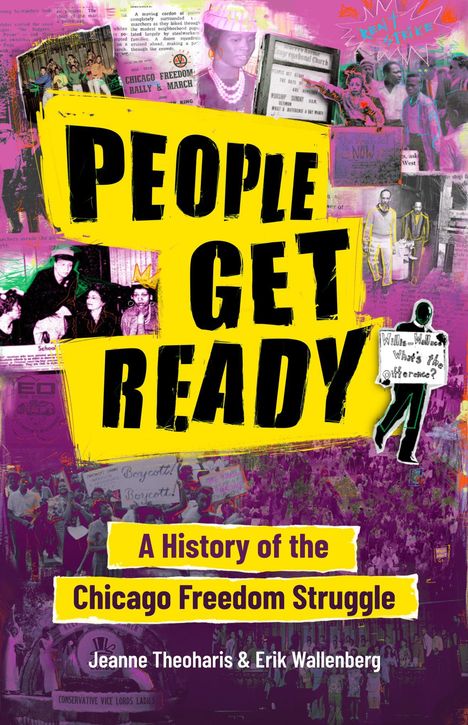 "People Get Ready" in großen Lettern, "A History of the Chicago Freedom Struggle" darunter. Enthält Fotos und historische Bilder.