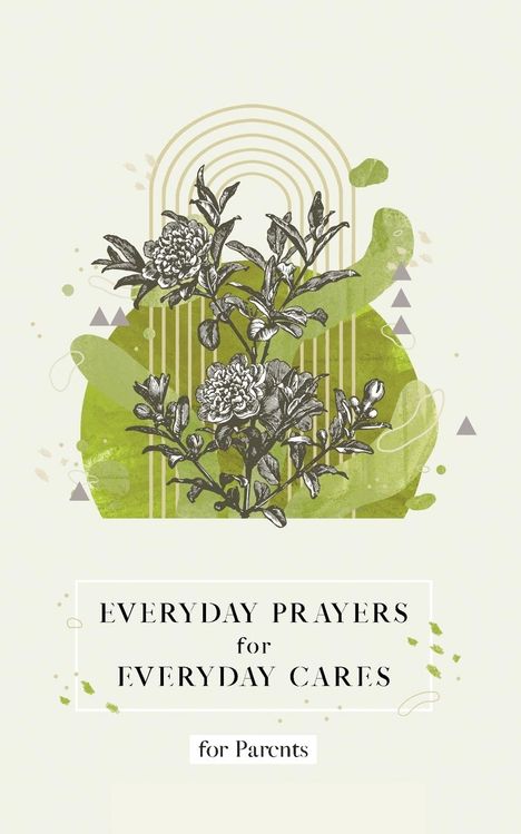 Honor Books: Everyday Prayers for Everyday Cares for Parents, Buch