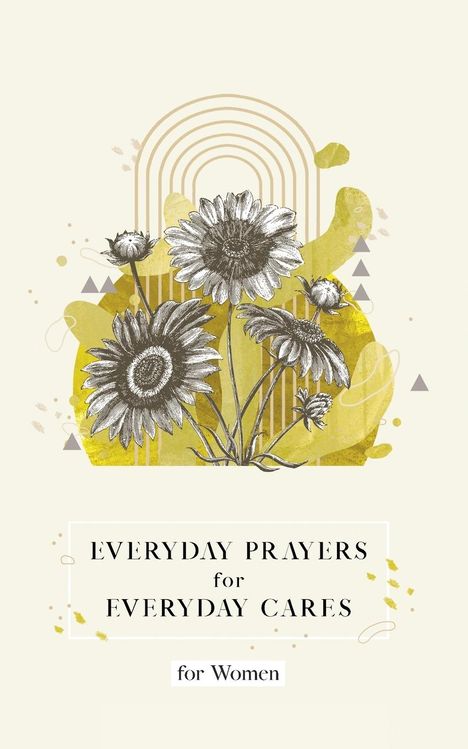 Candy Paull: Everyday Prayers for Everyday Cares for Women, Buch