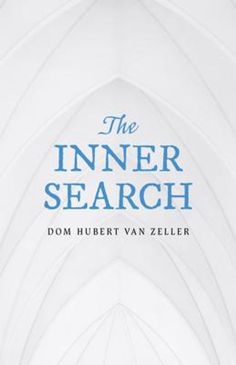 Hubert Van Zeller: The Inner Search, Buch