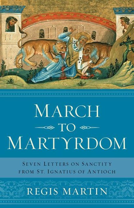 Regis E Martin: March to Martyrdom, Buch