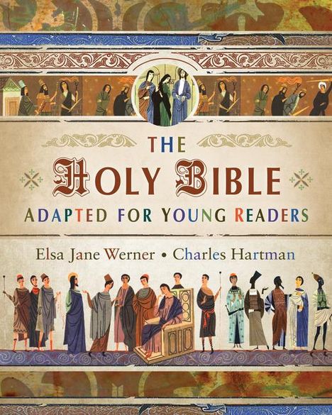 Elsa Jane Werner: The Holy Bible Adapted for Young Readers, Buch