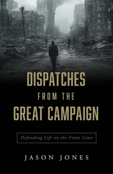 Jason Jones: Dispatches from the Great Campaign, Buch