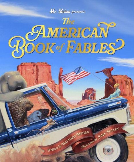 Titel: "The American Book of Fables". Ein Auto in einer Landschaft mit Tieren, einer US-Flagge und roten Felsen im Hintergrund.