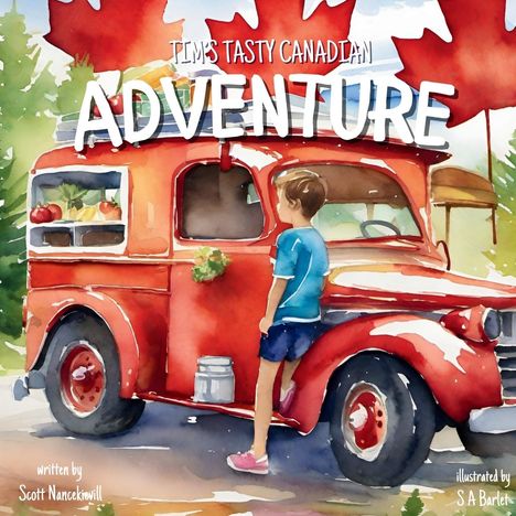 Scott Nancekievill: Tim's Tasty Canadian Adventure, Buch