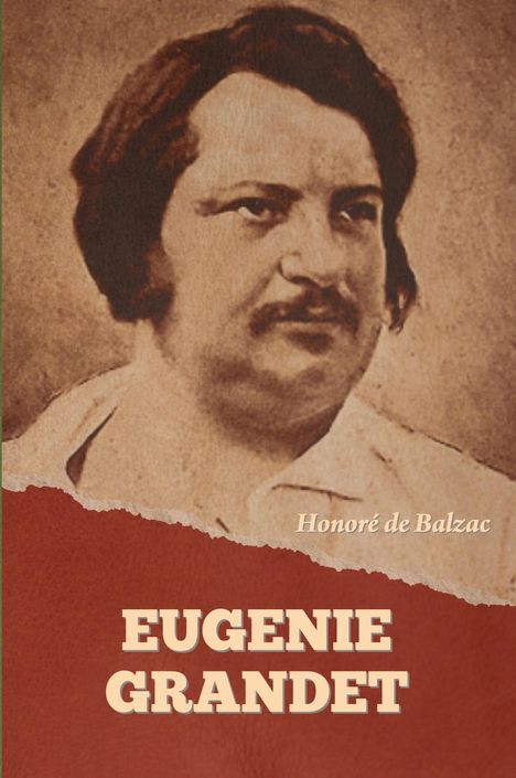 Honoré de Balzac: Eugenie Grandet, Buch