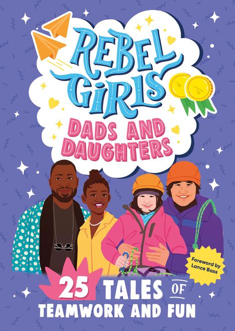 Rebel Girls: Rebel Girls Dads and Daughters, Buch