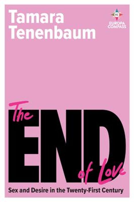 Tamara Tenenbaum: The End of Love, Buch