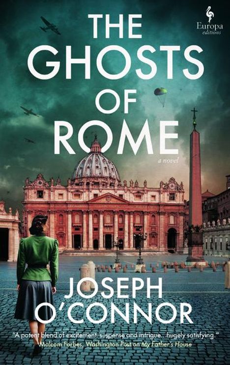 Joseph O'Connor: The Ghosts of Rome:, Buch