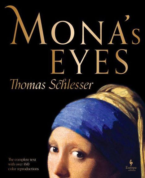 „Mona’s Eyes“, Thomas Schlesser. Unten: Frau mit Perlenohrring, blauer Turban, auf schwarzem Hintergrund.