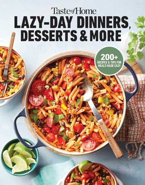 Taste of Home Lazy-Day Dinners, Desserts &amp; More, Buch