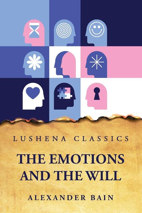 Alexander Bain: The Emotions and the Will, Buch