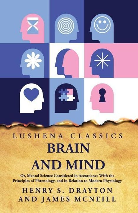 Henry S Drayton and James McNeill: Brain and Mind, Buch