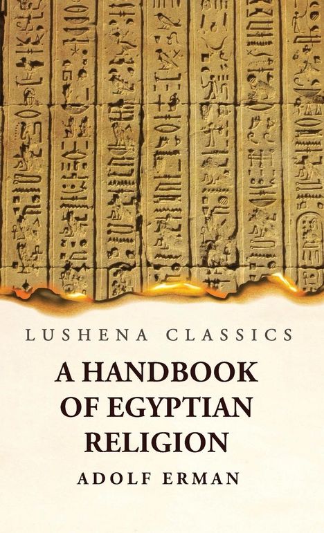 Adolf Erman: A Handbook of Egyptian Religion, Buch