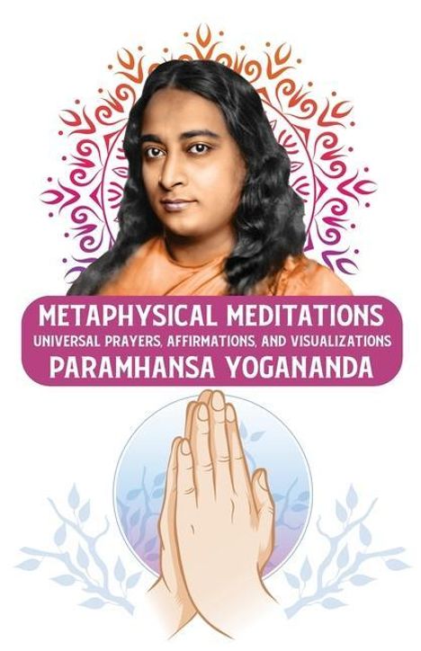 Paramhansa Yogananda: Metaphysical Meditations, Buch