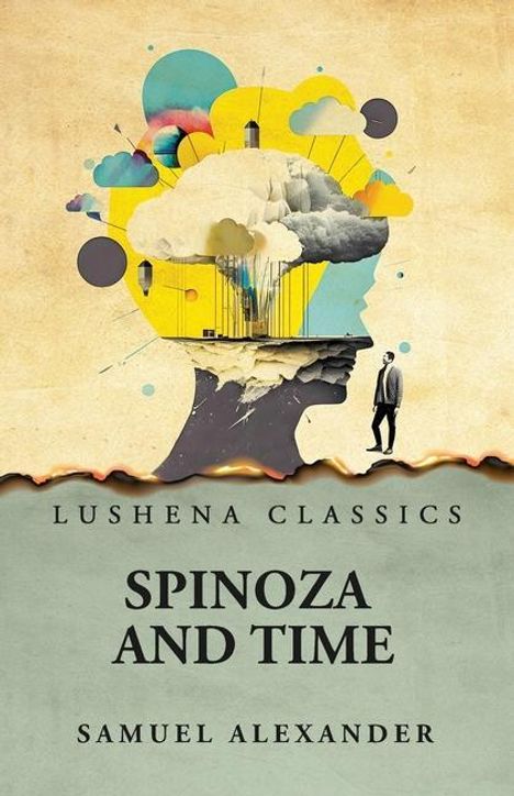Samuel Alexander: Spinoza and Time, Buch