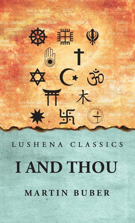 Martin Buber: I And Thou, Buch
