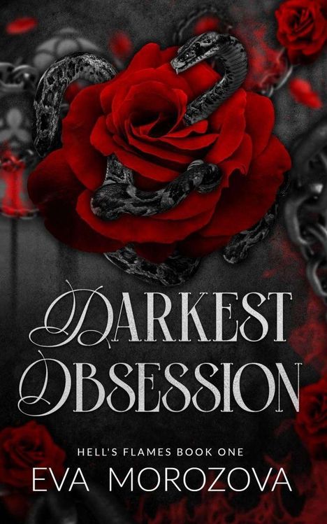 "Darkest Obsession", "Hell's Flames Book One", "Eva Morozova". Eine rote Rose mit Schlangen umwickelt.