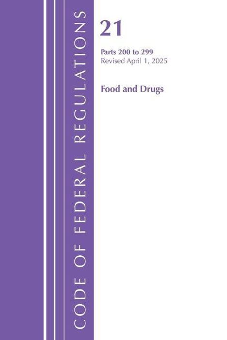 Links steht „CODE OF FEDERAL REGULATIONS“, rechts „21 Parts 200 to 299 Revised April 1, 2025 Food and Drugs“ auf lila Hintergrund.