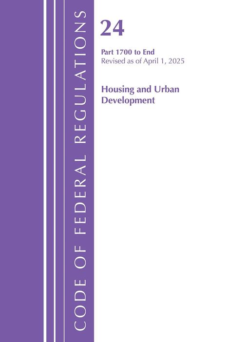 "24 Part 1700 to End Revised as of April 1, 2025 Housing and Urban Development" links violetter Streifen mit Text.