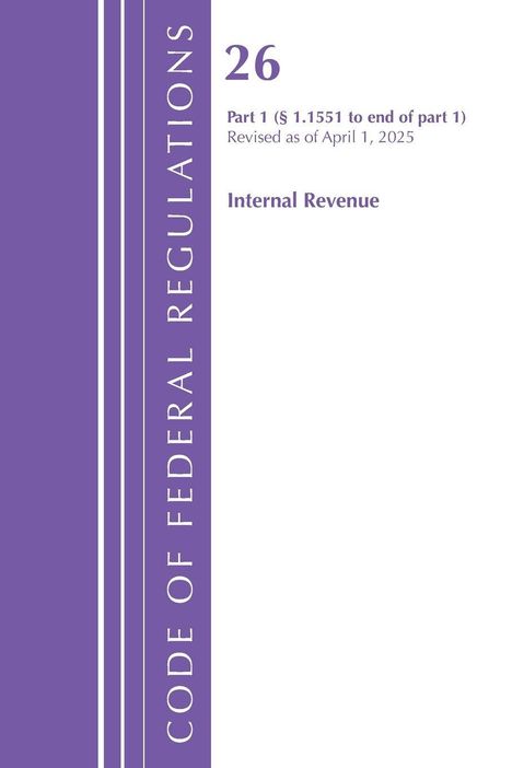 "26 Part 1 (§ 1.1551 to end of part 1) Revised as of April 1, 2025 Internal Revenue". Lila Streifen links.
