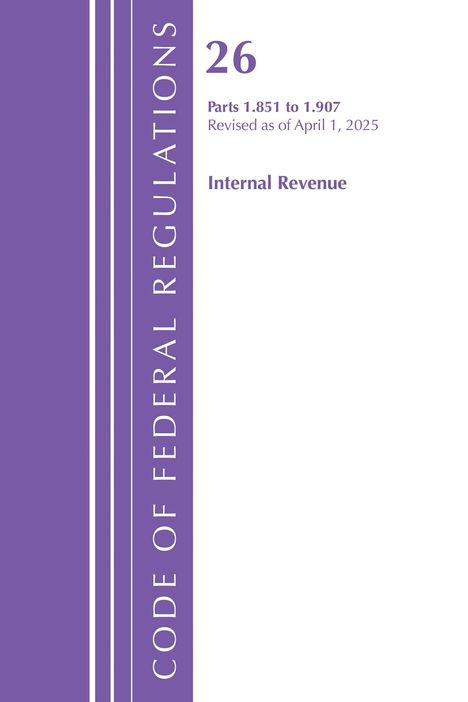 „26 Parts 1.851 to 1.907 Revised as of April 1, 2025 Internal Revenue“ steht auf lila Hintergrund links.