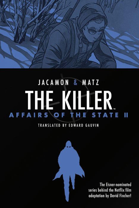 „The Killer: Affairs of the State II“ von Jacamon & Matz. Illustration: Person mit Brille, Kapuze und Gewehr, blau getönt.