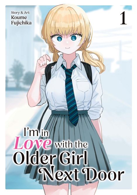 Koume Fujichika: I'm in Love with the Older Girl Next Door Vol. 1, Buch