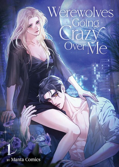Titel: "Werewolves Going Crazy Over Me". Ein Mann lehnt an einer Frau, beide sind elegant gekleidet. Im Hintergrund Vollmond.