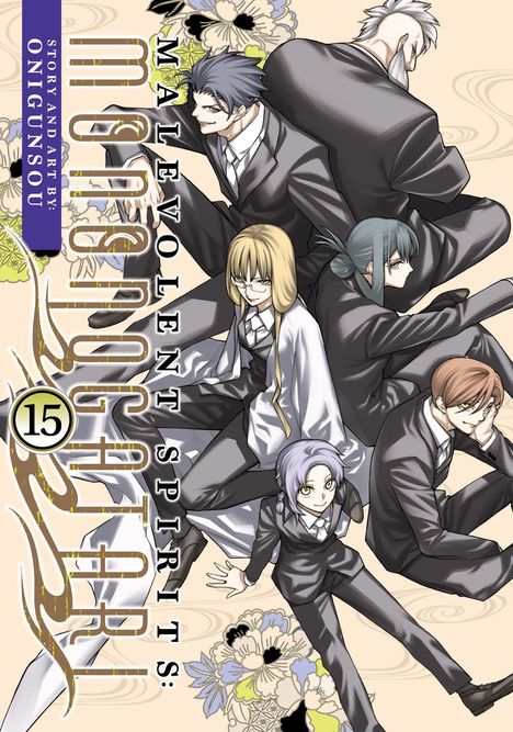 Text: "Malevolent Spirits: Mononogatari, Story and Art by Onigunsou, 15". Anime-Stil, sechs Figuren in Anzügen, dynamische Pose.