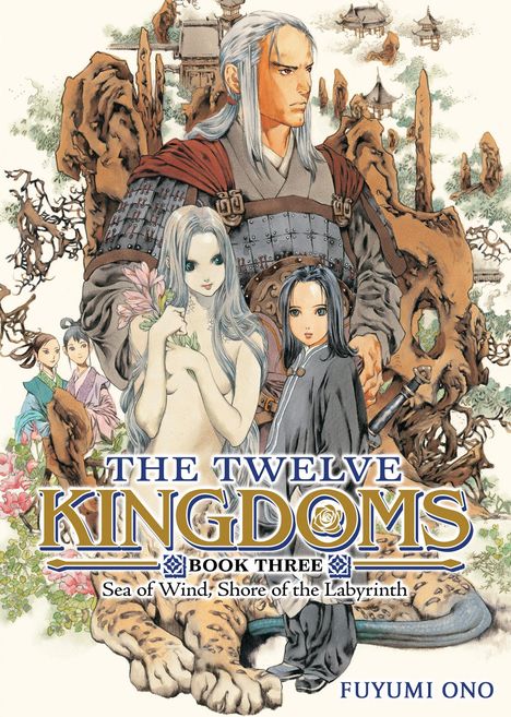 Text: "The Twelve Kingdoms: Book Three - Sea of Wind, Shore of the Labyrinth, Fuyumi Ono." Illustration mit Figuren und Landschaft.