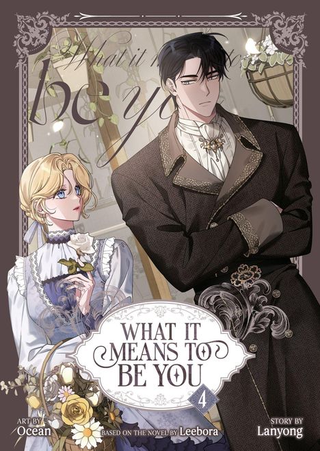 Titel: "What It Means to Be You 4". Illustration: Eine blonde Frau mit einer Rose und ein dunkelhaariger Mann in eleganter Kleidung.