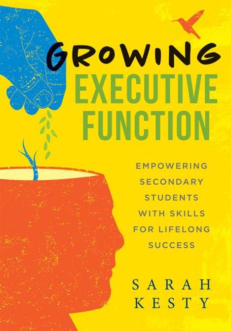 Sarah Kesty: Growing Executive Function, Buch
