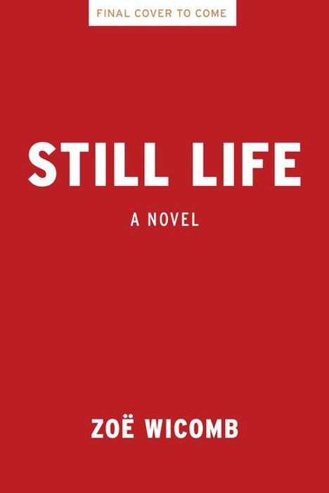 „Still Life: A Novel“ von Zoë Wicomb, in großen weißen Buchstaben auf rotem Hintergrund.
