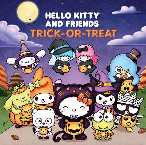 "HELLO KITTY AND FRIENDS TRICK-OR-TREAT." Viele bunte Figuren in Halloween-Kostümen unter einem Vollmond.