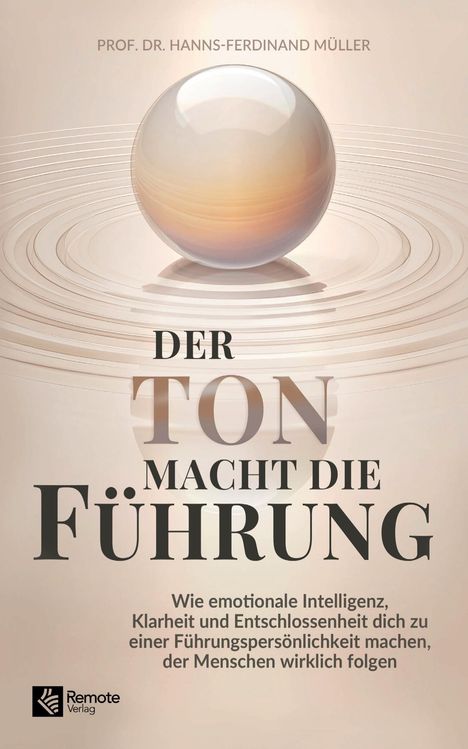 „Der Ton macht die Führung“, emotionale Intelligenz; Logo: Kugel auf konzentrischen Kreisen.
