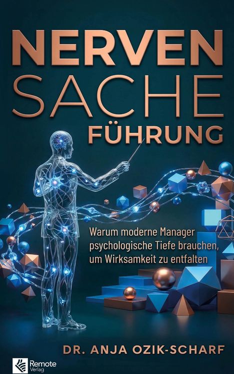 "Nerven Sache Führung" in großen Buchstaben. Illustration eines menschlichen Körpers mit leuchtendem Nervensystem und geometrischen Formen.