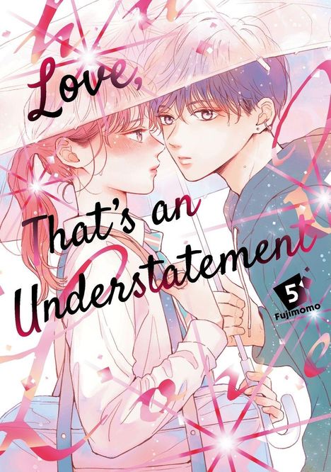 Text: "Love, that's an Understatement." Unter einem Regenschirm stehen sich zwei junge Menschen nahe, romantische Atmosphäre.