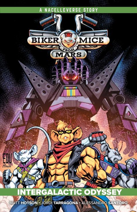 „Biker Mice from Mars“, „Intergalactic Odyssey“. Drei muskulöse, humanoide Mäuse vor einem riesigen Roboter. Comic-Stil.