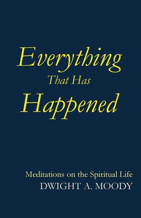 Text: "Living with Hope: Meditations on the Spiritual Life, Dwight A. Moody." Gelber Schriftzug auf dunkelblauem Hintergrund.
