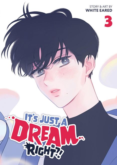 Text: "IT'S JUST A DREAM... RIGHT?!" Eine Illustration zeigt einen jungen Mann mit dunklem Haar und nachdenklichem Ausdruck.